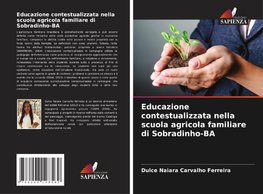 Educazione contestualizzata nella scuola agricola familiare di Sobradinho-BA