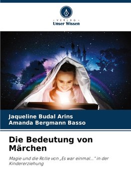 Die Bedeutung von Märchen