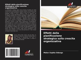 Effetti della pianificazione strategica sulla crescita organizzativa