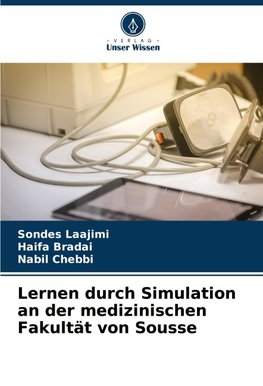 Lernen durch Simulation an der medizinischen Fakultät von Sousse