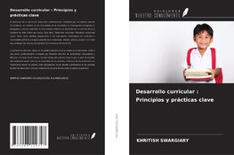 Desarrollo curricular : Principios y prácticas clave