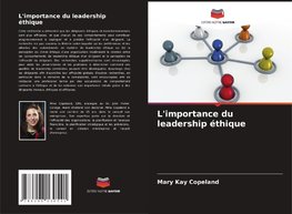 L'importance du leadership éthique