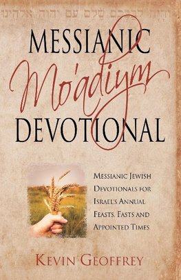 Messianic Mo'adiym Devotional