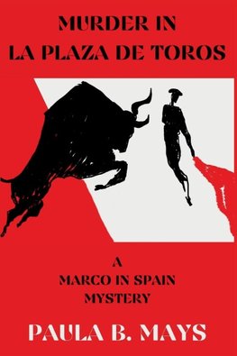 Murder in La Plaza De Toros