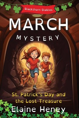 St. Patrick's Day and the Lost Treasure | Blackthorn Stables March Mystery - Dyslexia Friendly