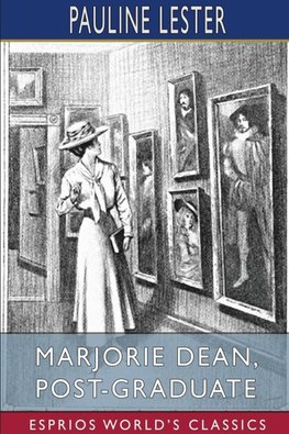 Marjorie Dean, Post-Graduate (Esprios Classics)