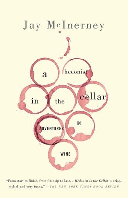 A Hedonist in the Cellar