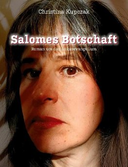 Salomes Botschaft