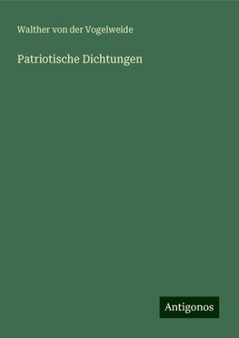 Patriotische Dichtungen