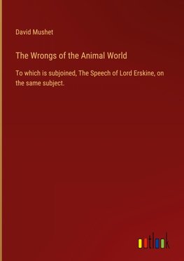 The Wrongs of the Animal World