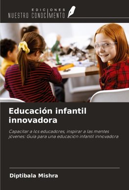 Educación infantil innovadora