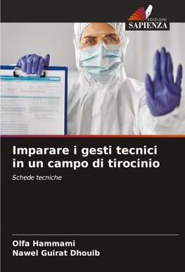 Imparare i gesti tecnici in un campo di tirocinio