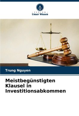 Meistbegünstigten Klausel in Investitionsabkommen