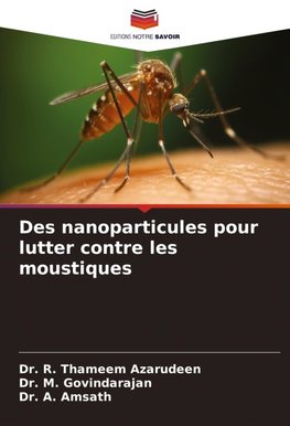 Des nanoparticules pour lutter contre les moustiques