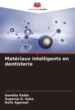 Matériaux intelligents en dentisterie