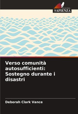 Verso comunità autosufficienti: Sostegno durante i disastri