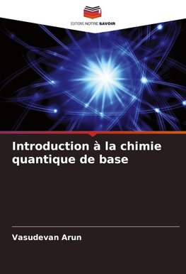 Introduction à la chimie quantique de base