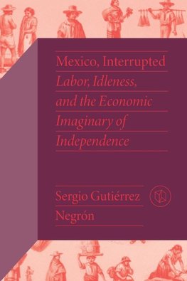 Mexico, Interrupted