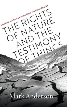 Rights of Nature and the Testimony of Things