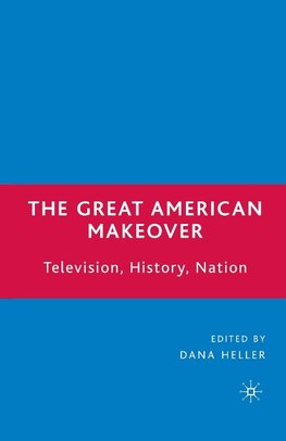 The Great American Makeover