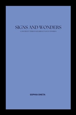 Signs and Wonders