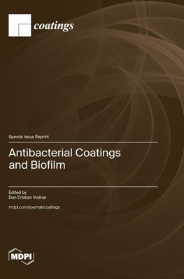 Antibacterial Coatings and Biofilm