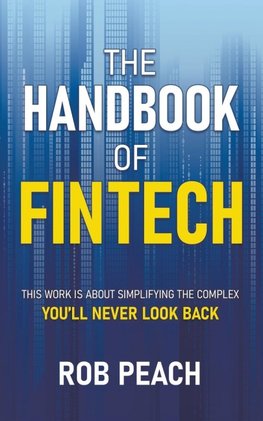 The Handbook of Fintech