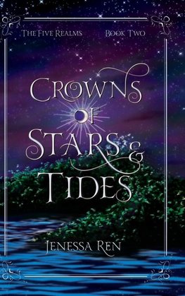 Crowns Of Stars And Tides