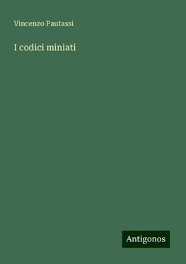 I codici miniati