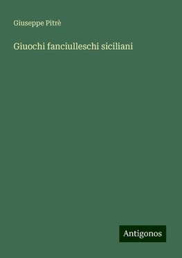 Giuochi fanciulleschi siciliani