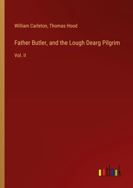 Father Butler, and the Lough Dearg Pilgrim