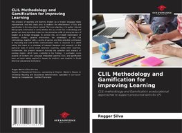 CLIL Methodology and Gamification for improving Learning