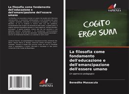 La filosofia come fondamento dell'educazione e dell'emancipazione dell'essere umano