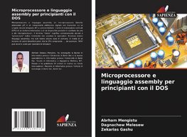 Microprocessore e linguaggio assembly per principianti con il DOS