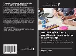 Metodología AICLE y gamificación para mejorar el aprendizaje