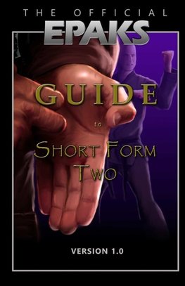 The Official EPAKS Guide to Short Form Two