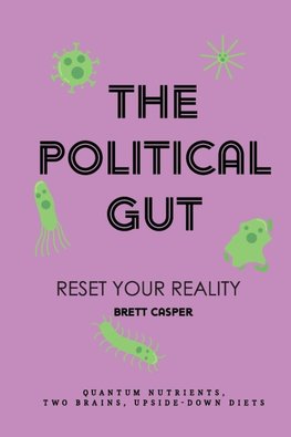 The Political Gut