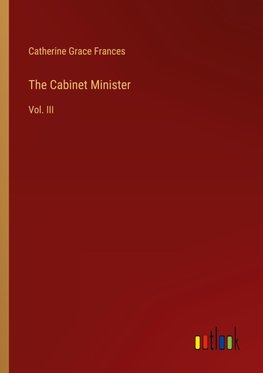 The Cabinet Minister