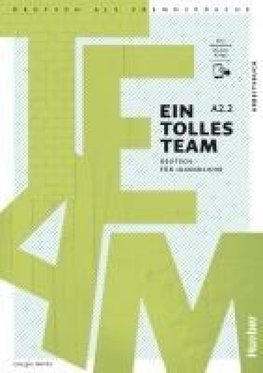 Ein tolles Team A2.2. Arbeitsbuch plus interaktive Version