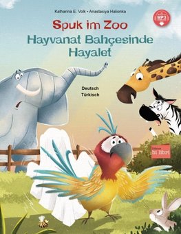 Spuk im Zoo. Kinderbuch Deutsch-Türkisch