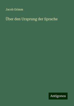 Über den Ursprung der Sprache