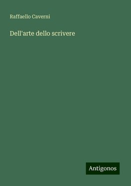 Dell'arte dello scrivere