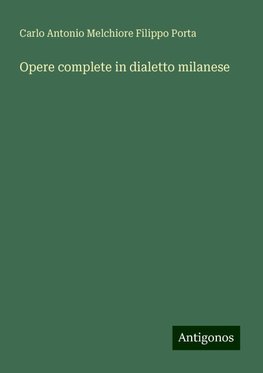 Opere complete in dialetto milanese