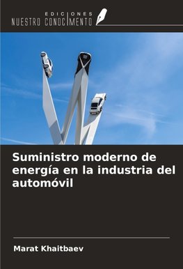 Suministro moderno de energía en la industria del automóvil