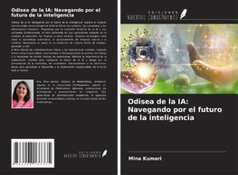 Odisea de la IA: Navegando por el futuro de la inteligencia