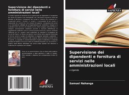 Supervisione dei dipendenti e fornitura di servizi nelle amministrazioni locali