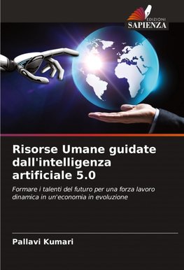 Risorse Umane guidate dall'intelligenza artificiale 5.0