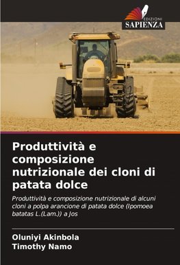 Produttività e composizione nutrizionale dei cloni di patata dolce