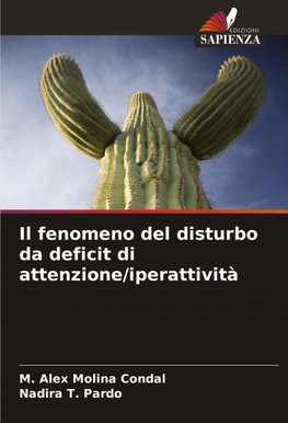 Il fenomeno del disturbo da deficit di attenzione/iperattività