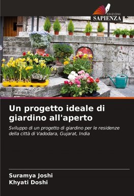 Un progetto ideale di giardino all'aperto